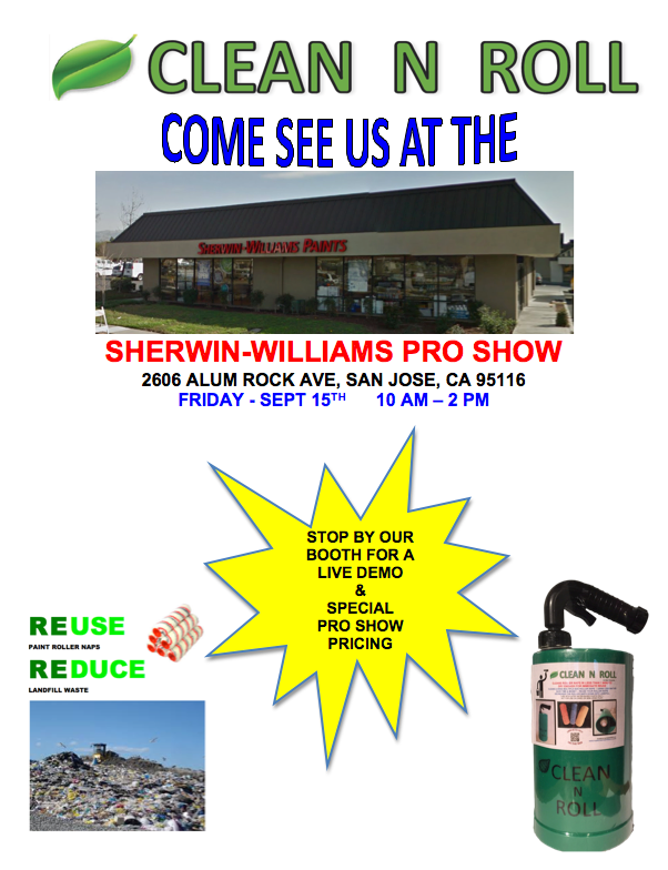 SHERWIN-WILLIAMS PRO SHOW STOP BY AND SEE THE CLEAN N ROLL
